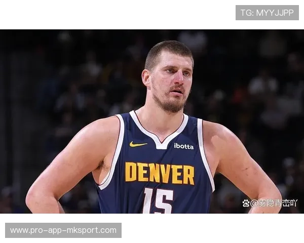 掘金若被淘汰,约基奇会选择留队还是转会?